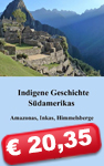 Indigene Geschichte Südamerikas