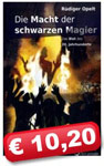 Die Macht der schwarzen Magier